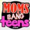 Moms Bang Teens